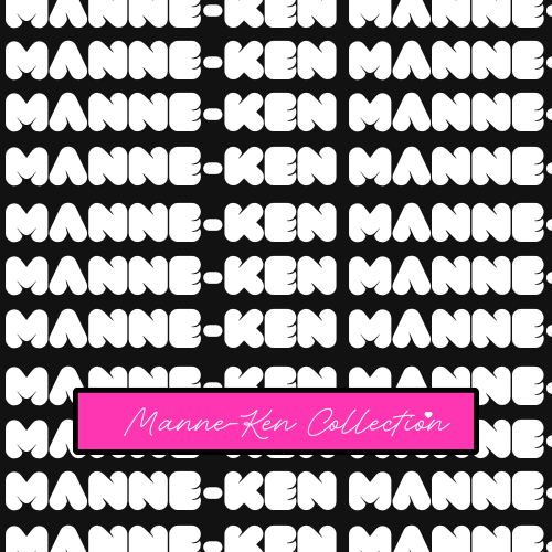 MANNE-KEN COLLECTION